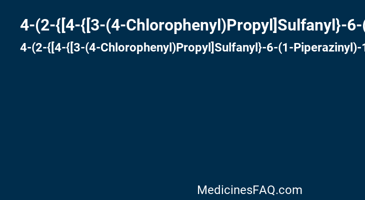 4-(2-{[4-{[3-(4-Chlorophenyl)Propyl]Sulfanyl}-6-(1-Piperazinyl)-1,3,5-Triazin-2-Yl]Amino}Ethyl)Phenol
