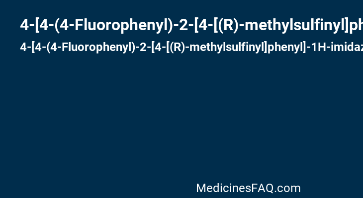 4-[4-(4-Fluorophenyl)-2-[4-[(R)-methylsulfinyl]phenyl]-1H-imidazol-5-yl]pyridine
