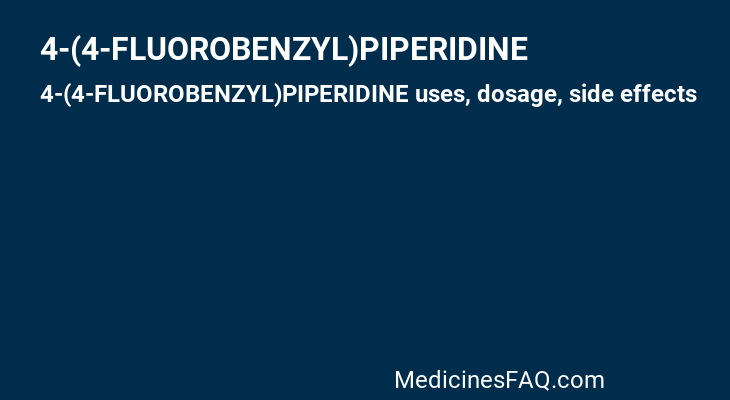 4-(4-FLUOROBENZYL)PIPERIDINE