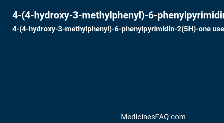 4-(4-hydroxy-3-methylphenyl)-6-phenylpyrimidin-2(5H)-one