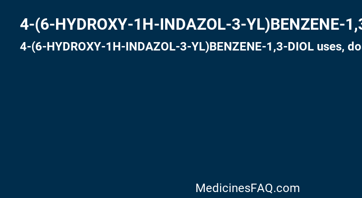 4-(6-HYDROXY-1H-INDAZOL-3-YL)BENZENE-1,3-DIOL