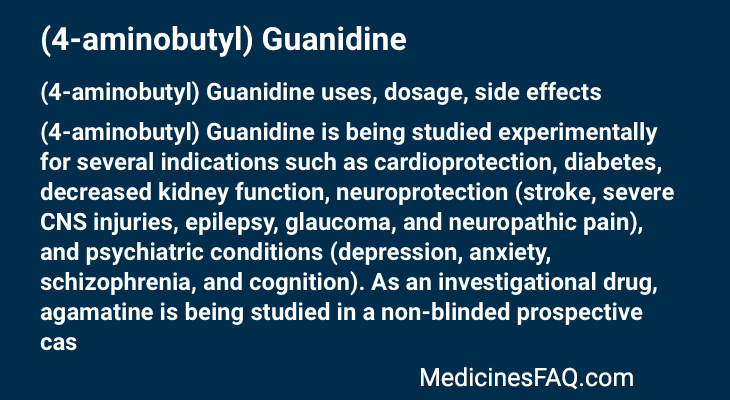 (4-aminobutyl) Guanidine