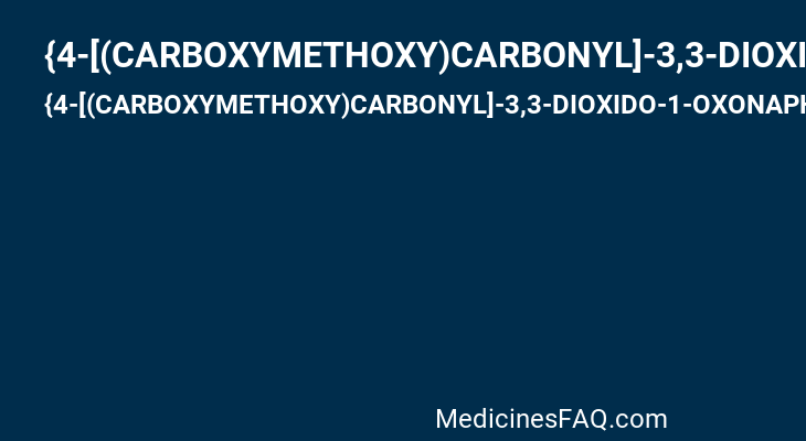{4-[(CARBOXYMETHOXY)CARBONYL]-3,3-DIOXIDO-1-OXONAPHTHO[1,2-D]ISOTHIAZOL-2(1H)-YL}ACETIC ACID