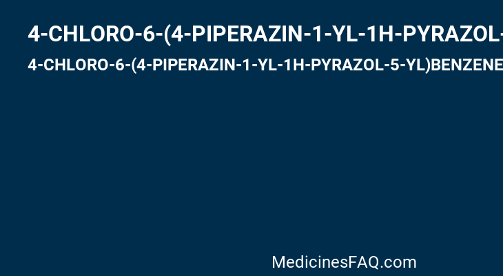 4-CHLORO-6-(4-PIPERAZIN-1-YL-1H-PYRAZOL-5-YL)BENZENE-1,3-DIOL