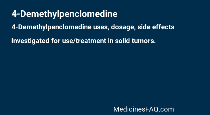 4-Demethylpenclomedine