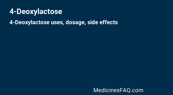 4-Deoxylactose