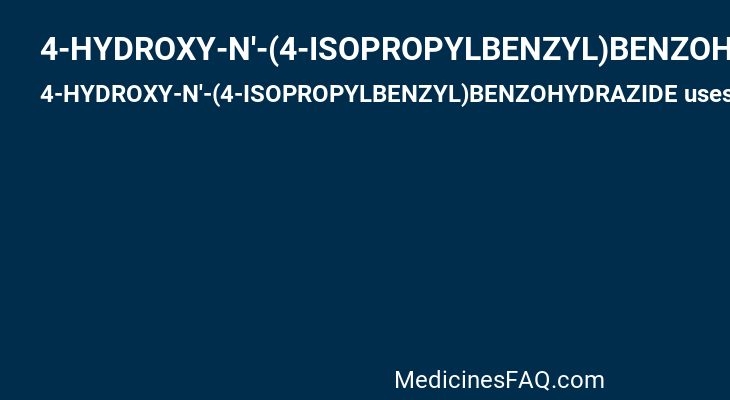 4-HYDROXY-N'-(4-ISOPROPYLBENZYL)BENZOHYDRAZIDE