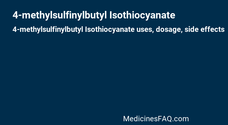 4-methylsulfinylbutyl Isothiocyanate