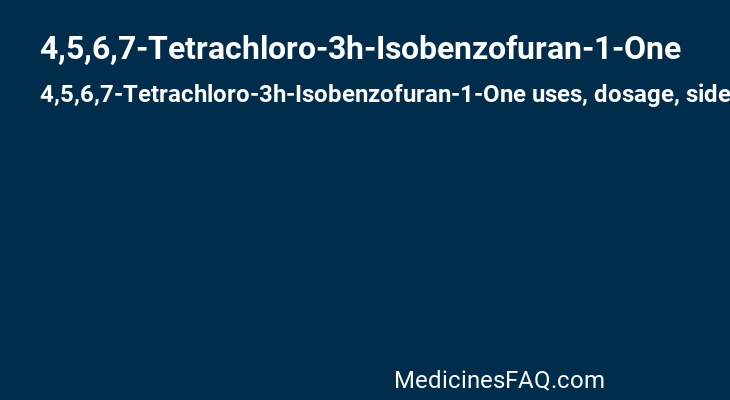 4,5,6,7-Tetrachloro-3h-Isobenzofuran-1-One