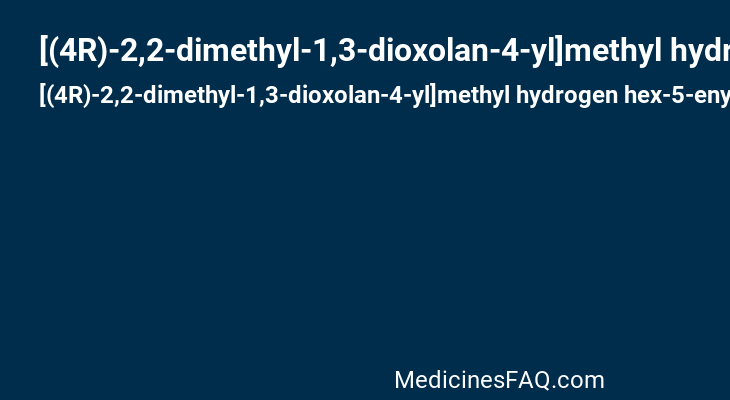[(4R)-2,2-dimethyl-1,3-dioxolan-4-yl]methyl hydrogen hex-5-enylphosphonate