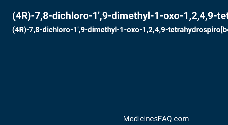(4R)-7,8-dichloro-1',9-dimethyl-1-oxo-1,2,4,9-tetrahydrospiro[beta-carboline-3,4'-piperidine]-4-carbonitrile