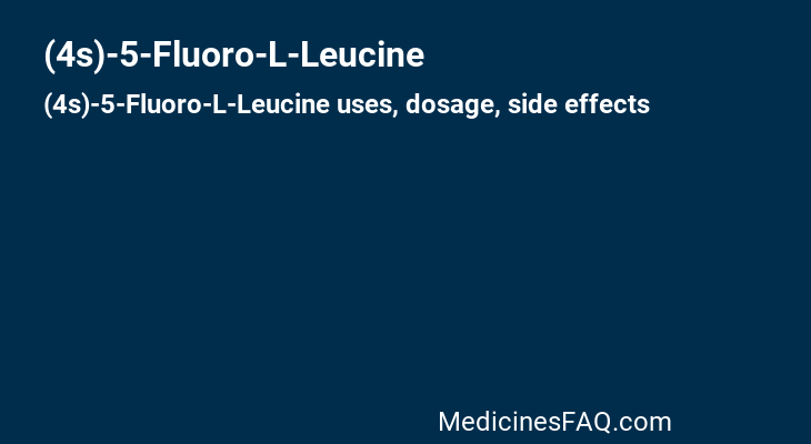 (4s)-5-Fluoro-L-Leucine