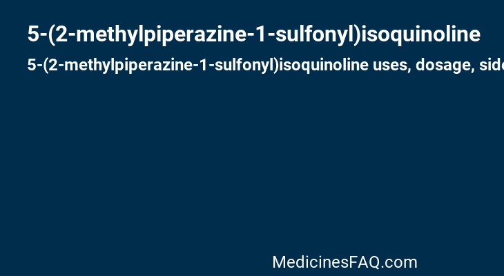 5-(2-methylpiperazine-1-sulfonyl)isoquinoline