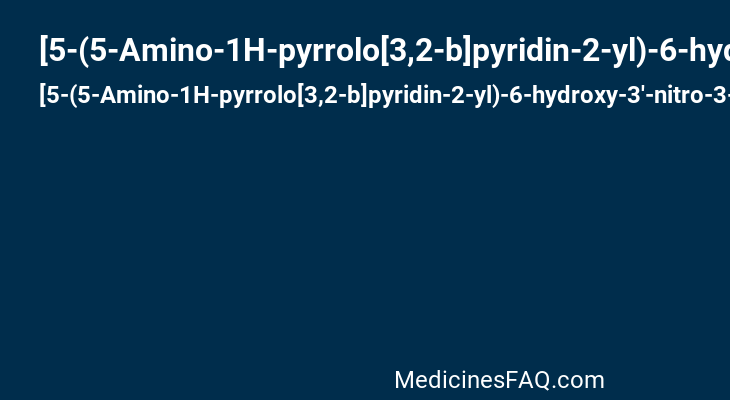 [5-(5-Amino-1H-pyrrolo[3,2-b]pyridin-2-yl)-6-hydroxy-3'-nitro-3-biphenylyl]acetic acid