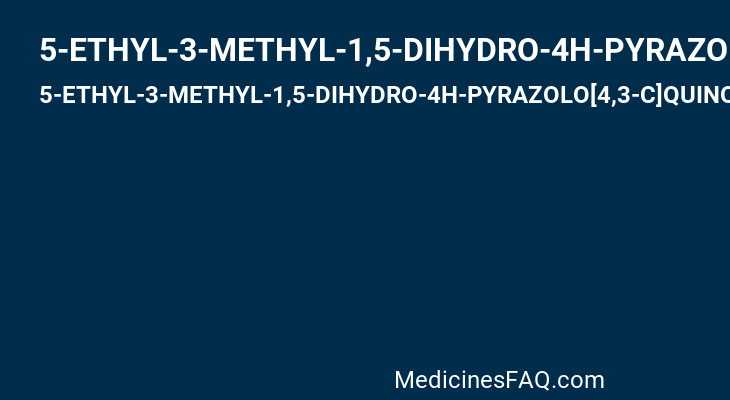 5-ETHYL-3-METHYL-1,5-DIHYDRO-4H-PYRAZOLO[4,3-C]QUINOLIN-4-ONE