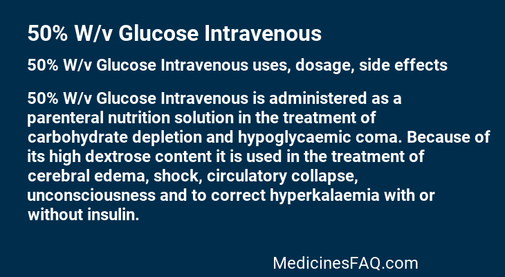 50% W/v Glucose Intravenous