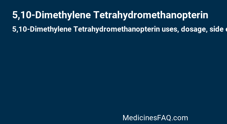 5,10-Dimethylene Tetrahydromethanopterin