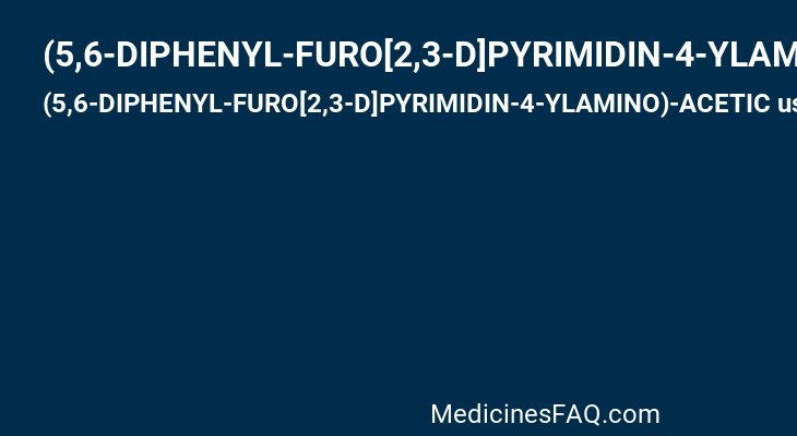 (5,6-DIPHENYL-FURO[2,3-D]PYRIMIDIN-4-YLAMINO)-ACETIC