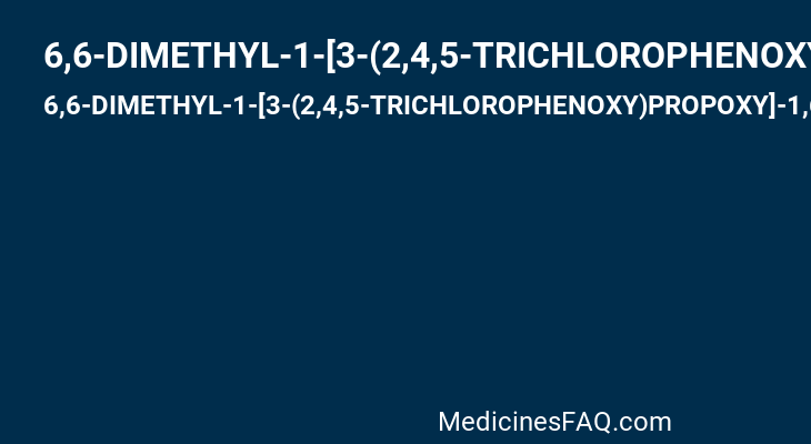 6,6-DIMETHYL-1-[3-(2,4,5-TRICHLOROPHENOXY)PROPOXY]-1,6-DIHYDRO-1,3,5-TRIAZINE-2,4-DIAMINE