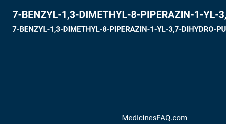 7-BENZYL-1,3-DIMETHYL-8-PIPERAZIN-1-YL-3,7-DIHYDRO-PURINE-2,6-DIONE