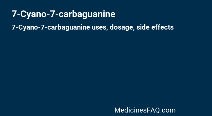 7-Cyano-7-carbaguanine