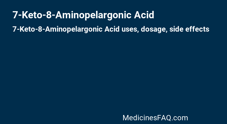 7-Keto-8-Aminopelargonic Acid