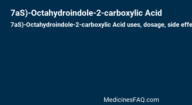 7aS)-Octahydroindole-2-carboxylic Acid