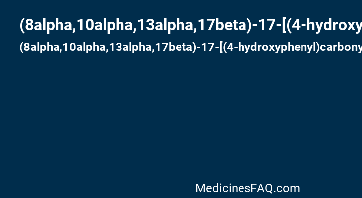 (8alpha,10alpha,13alpha,17beta)-17-[(4-hydroxyphenyl)carbonyl]androsta-3,5-diene-3-carboxylic acid
