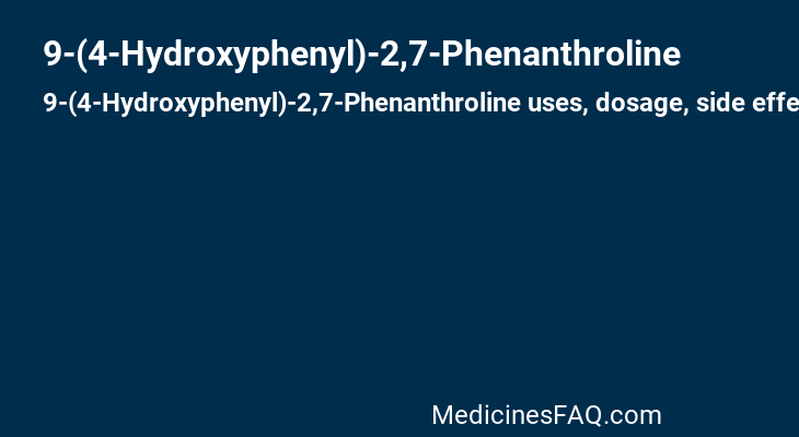 9-(4-Hydroxyphenyl)-2,7-Phenanthroline