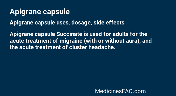 Apigrane capsule