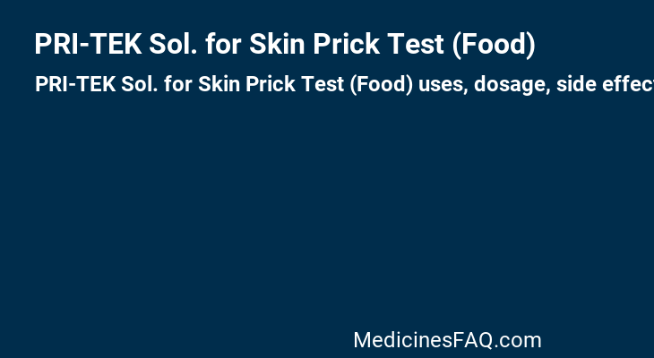 PRI-TEK Sol. for Skin Prick Test (Food)