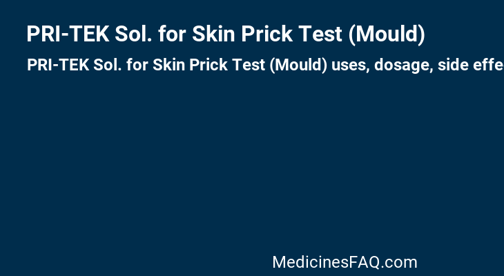 PRI-TEK Sol. for Skin Prick Test (Mould)