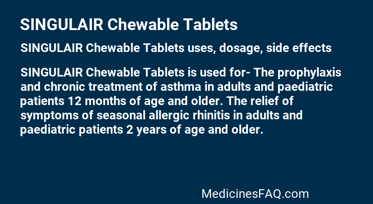 SINGULAIR Chewable Tablets