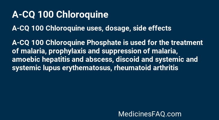 A-CQ 100 Chloroquine