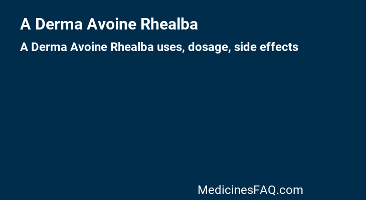 A Derma Avoine Rhealba