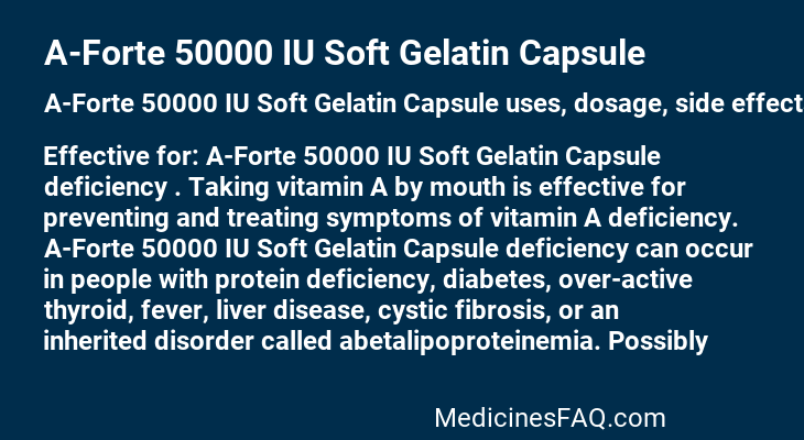 A-Forte 50000 IU Soft Gelatin Capsule