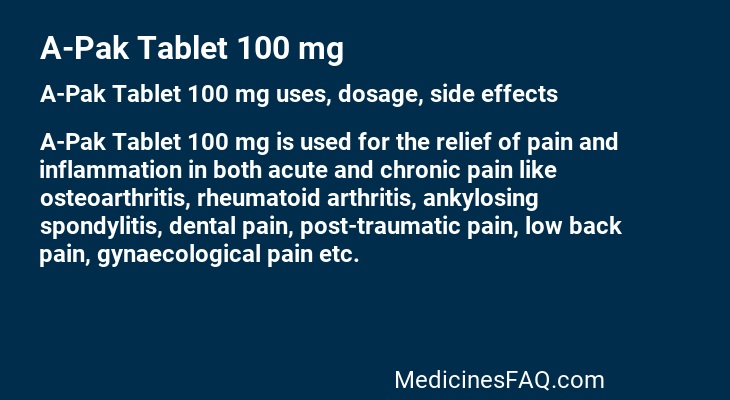 A-Pak Tablet 100 mg