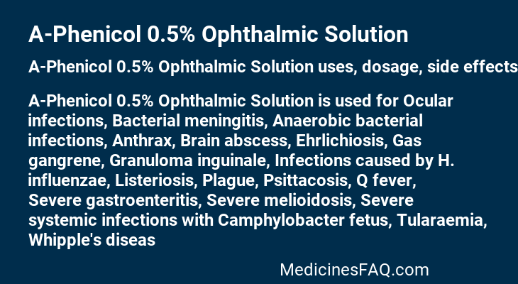 A-Phenicol 0.5% Ophthalmic Solution