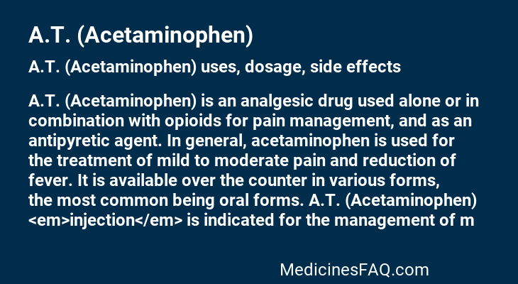 A.T. (Acetaminophen)