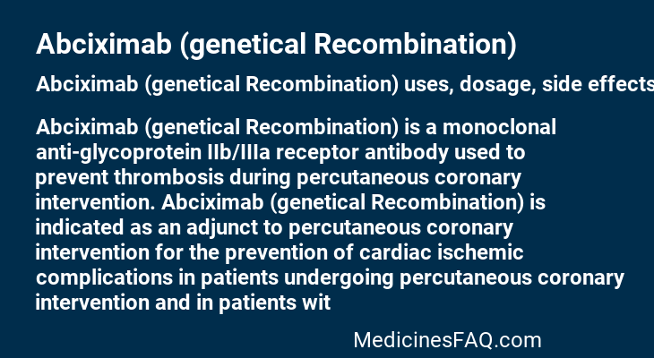 Abciximab (genetical Recombination)