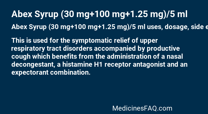 Abex Syrup (30 mg+100 mg+1.25 mg)/5 ml