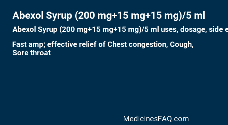 Abexol Syrup (200 mg+15 mg+15 mg)/5 ml