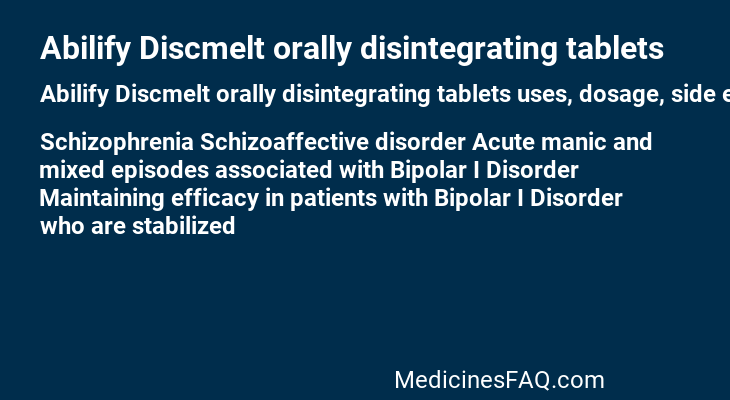 Abilify Discmelt orally disintegrating tablets