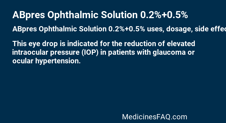 ABpres Ophthalmic Solution 0.2%+0.5%