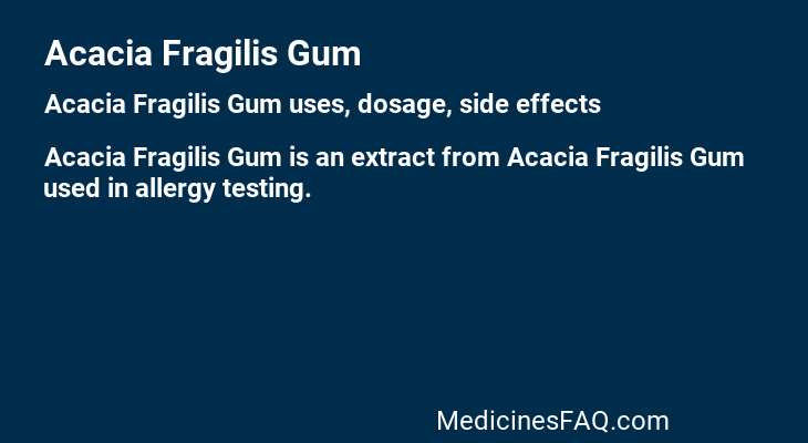 Acacia Fragilis Gum
