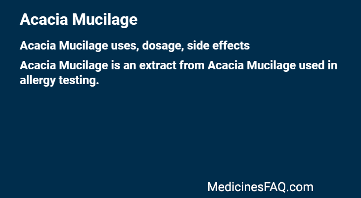 Acacia Mucilage