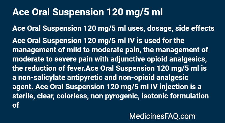 Ace Oral Suspension 120 mg/5 ml