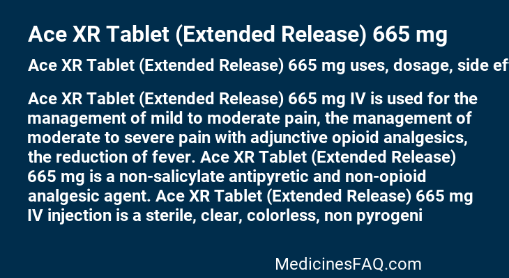 Ace XR Tablet (Extended Release) 665 mg