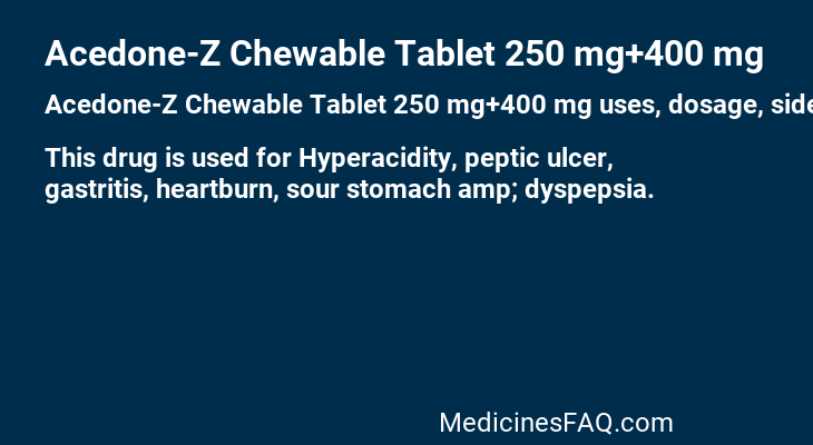 Acedone-Z Chewable Tablet 250 mg+400 mg