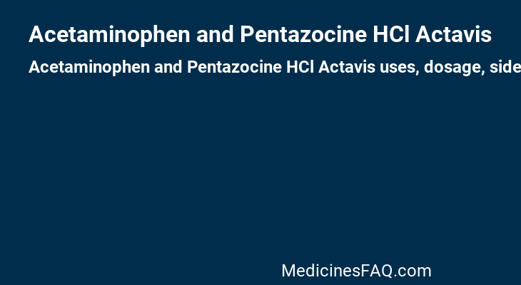 Acetaminophen and Pentazocine HCl Actavis